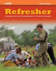 Cover of: Refresher: Emergency Care And Transportation of the Sick And Injured (American Academy of Orthopaedic Surgeons)