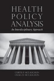 Cover of: Health Policy Analysis: An Interdisciplinary Approach