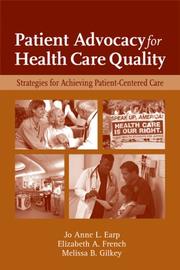 Cover of: Patient Advocacy for Healthcare Quality | Jo Anne L. Earp