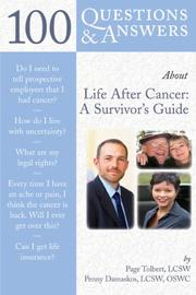 Cover of: 100 Questions & Answers About Life After Cancer: A Survivor's Guide (100 Questions & Answers About)