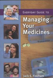 Cover of: Everyday Guide to Managing Your Medicines