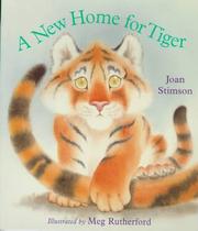 Cover of: A New Home for Tiger by Joan Stimson