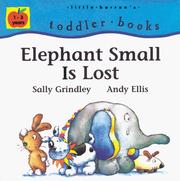 Cover of: Elephant Small Is Lost (Little Barron's Toddler Books)