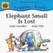 Cover of: Elephant Small Is Lost