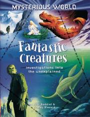 Cover of: Fantastic Creatures: Investigations into the Unexplained (Mysterious World)