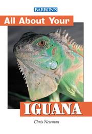 Cover of: All About Your Iguana | Chris Newman