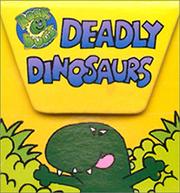 Cover of: Deadly Dinosaurs (Book Bugs) by Barron's