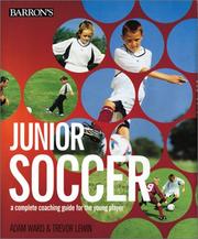 Junior soccer by Adam Ward, Adam Ward, Trevor Lewin