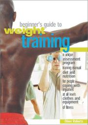 Cover of: The Beginner's Guide to Weight Training