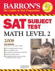 Cover of: Barron's SAT Subject Test Math Level 2 2008 (Barron's How to Prepare for the Sat II Mathematics, Level Iic)