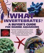 Cover of: What Invertebrates?: A Buyer's Guide for Marine Aquariums (What Pet? Books)
