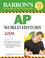 Cover of: Barron's AP World History--2008 (Barron's How to Prepare for the Ap World History  Advanced Placement Examination)