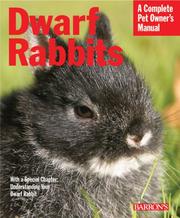 Cover of: Dwarf Rabbits (Complete Pet Owner's Manual)