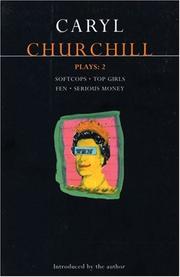 Cover of: Churchill Plays 2 (Methuen World Dramatists Ser) by Caryl Churchill