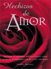 Cover of: Hechizos de Amor: Love Potions and Charms, Spanish Edition