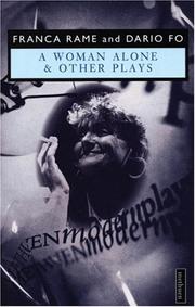 Cover of: A Woman Alone and Other Plays (Methuen Modern Plays) by Franca Rame, Dario Fo, Gillian Hanna, Ed Emery, Christopher Cairns