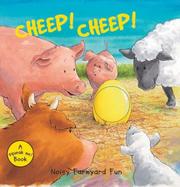 Cover of: Cheep! Cheep!: Noisy Farmyard Fun