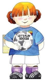 Cover of: Let's Play Soccer by Giovanni Caviezel
