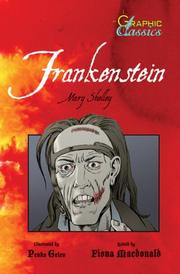 Cover of: Frankenstein (Graphic Classics) by Mary Shelley, Mary Shelley, Fiona MacDonald