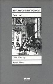 Cover of: Astronomer's Garden/Beached (Modern Plays) by Brian Hood