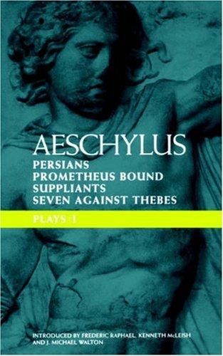 Aeschylus Plays 1 by Aeschylus