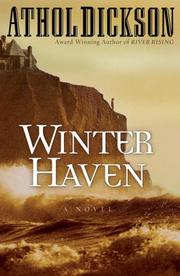 Cover of: Winter Haven by Athol Dickson, Athol Dickson