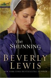 Cover of: The Shunning (The Heritage of Lancaster County #1) by Beverly Lewis