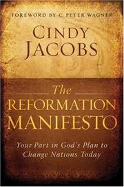 Cover of: The Reformation Manifesto: Your Part in Gods Plan to Change Nations Today