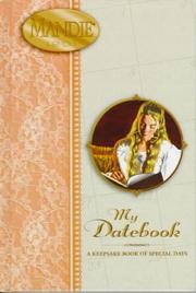 Cover of: Mandie My Datebook: A Keepsake Book of Special Days (Mandie Series)