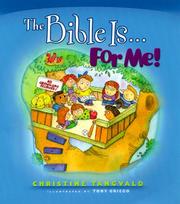 Cover of: The Bible Is...for Me! (Bethany Backyard) by Christine Harder Tangvald