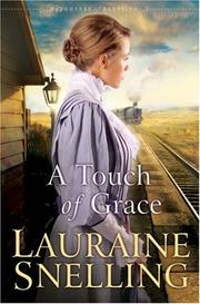 Cover of: A Touch of Grace (Daughters of Blessing #3)