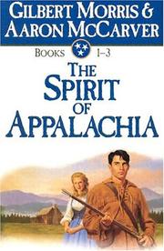 Cover of: Over the Misty Mountains/Beyond the Quiet Hills/Among the King's Soldiers (The Spirit of Appalachia Series 1-3)