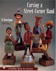 Cover of: Carving a Street-corner Band (Schiffer Craft Book)