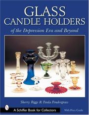 Cover of: Glass Candle Holders of the Depression (Schiffer Book for Collectors)