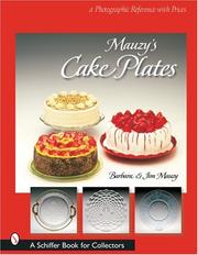 Cover of: Mauzy's Cake Plates by Barbara Mauzy, Jim Mauzy
