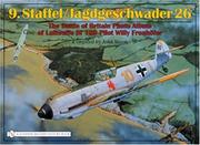 Cover of: 9.staffel/jagdgeschwader 26: The Battle of Britain Photo Album of Luftwaffe Bf 109 Pilot Willy Fronhfer