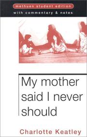 Cover of: My Mother Said I Never Should