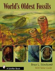 Cover of: World's Oldest Fossils by Bruce L. Stinchcomb