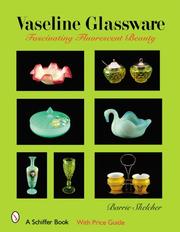 Cover of: Vaseline Glassware by Barrie W. Skelcher