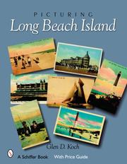 Picturing Long Beach Island, New Jersey by Glenn D. Koch