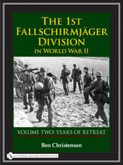 Cover of: The 1st Fallschirmjäger Division in World War II: Years of Retreat