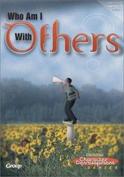 Cover of: Who Am I with Others? (Christian Character Development)