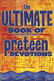 Cover of: The Ultimate Book of Preteen Devotions