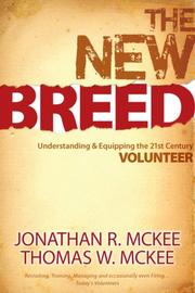 Cover of: The New Breed: Understanding and Equipping the 21st Century Volunteer