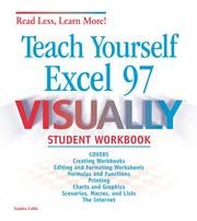 Cover of: Teach Yourself Microsoft Excel 97 Visually Student Workbook (Read Less, Learn More)