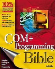 Cover of: Com+ Programming Bible by Jeff Miller