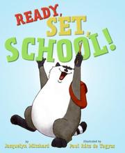 Cover of: Ready, Set, School!
