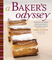 Cover of: A Baker's Odyssey, includes DVD: Celebrating Time-Honored Recipes from America's Rich Immigrant Heritage