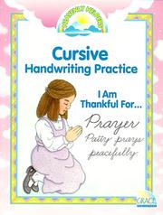 Cover of: I Am Thankful For...Prayer Patty prays peacefully ... Cursive Handwriting Practice GP-75042