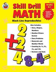 Cover of: Skill Drill Math Black Line Reproducibles: Readiness, Addition, Subtraction; Ages 5 - 7; with answers.